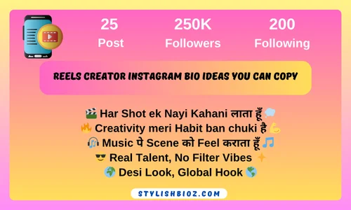 Best Reels Creator Bio for Instagram: 150+ Stylish, Trendy & Emoji Bios for Boys & Girls Reels Creator Instagram Bio Ideas You Can Copy