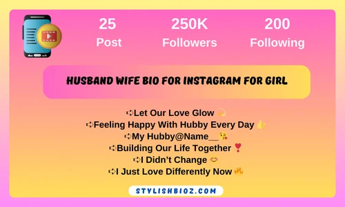 400+ Best Husband Wife Bio for Instagram | Stylish & Romantic Married Bios – StylishBioz Husband Wife Bio for Instagram for Girl