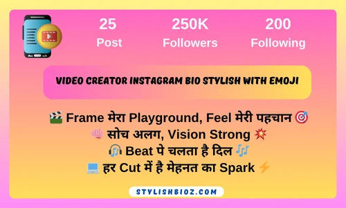 Video Creator Bio for Instagram: 400+ Stylish, Funny & Professional Bios for Boys & Girls Video Creator Instagram Bio Stylish with Emoji