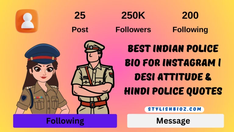 Best Indian Police Bio for Instagram | Desi Attitude & Hindi Police Quotes