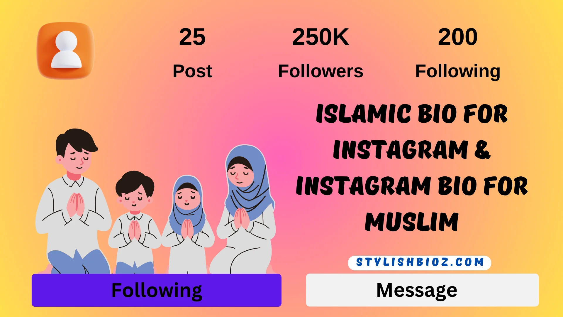 Islamic Bio For Instagram & Instagram Bio For Muslim