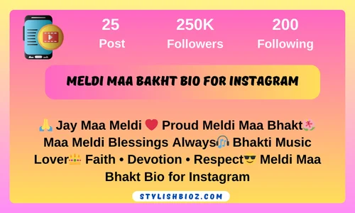 Meldi Maa Bakht Bio For Instagram