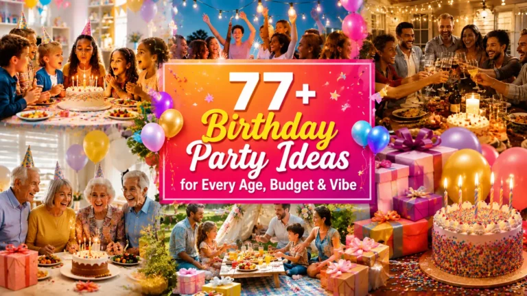 Birthday Party Ideas for Every Age